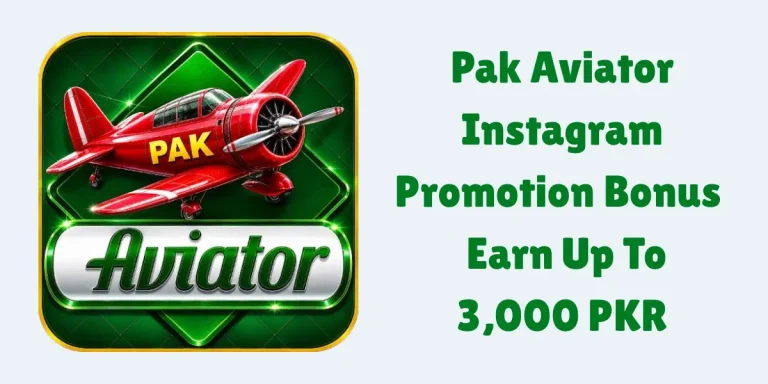Pak Aviator Instagram Promotion Bonus