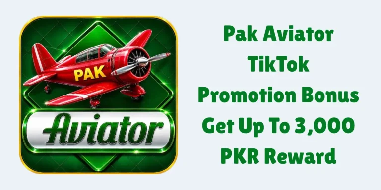 Pak Aviator TikTok Promotion Bonus